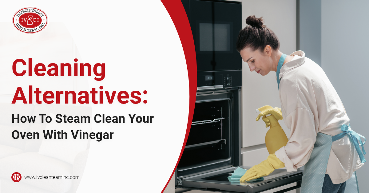 Cleaning Alternatives How To Steam Clean Your Oven With Vinegar